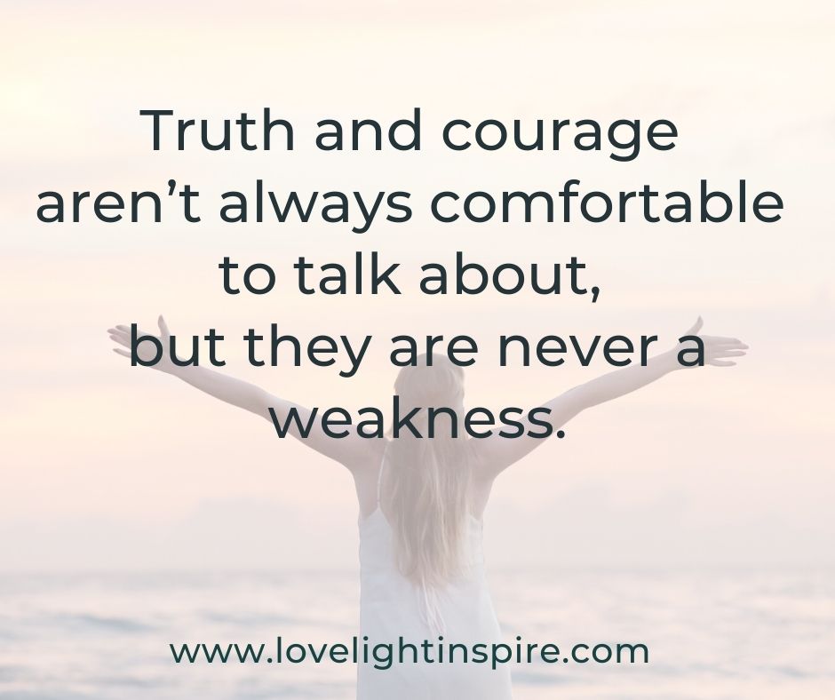 Affirmation Truth and courage...